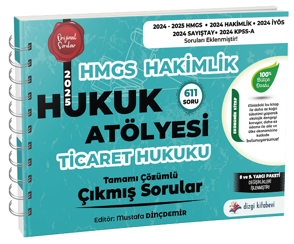 Dizgi Kitap 2025 Hukuk Atölyesi HMGS Hakimlik Ticaret Hukuku Çıkmış Sorular Çözümlü Mustafa Dinçdemir