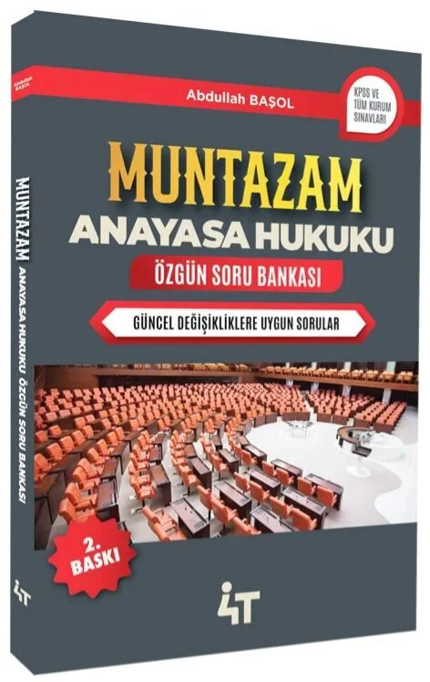 4T Yayınevi MUNTAZAM Anayasa Hukuku Özgün Soru Bankası