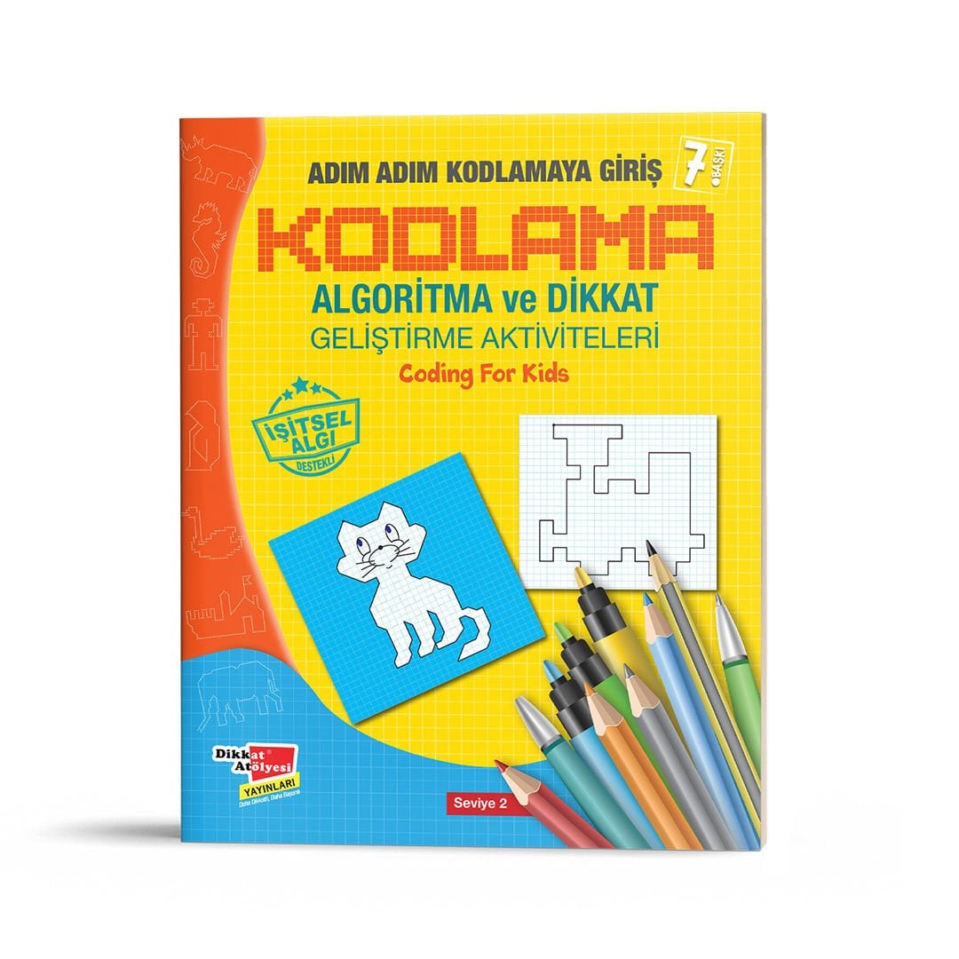 Algoritma Temelli Adım Adım Kodlama 2. Seviye Dikkat Atölyesi Yayınları