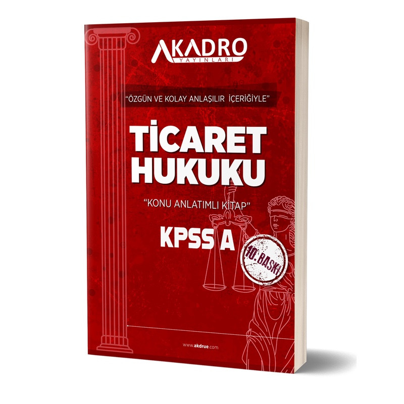A Kadro KPSS A Grubu Ticaret Hukuku Konu Anlatımlı 10. Baskı A Kadro Yayınları