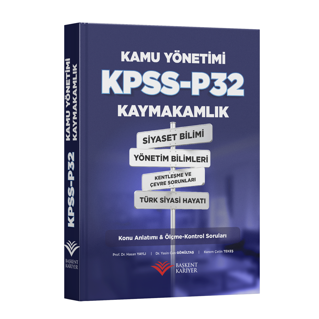 Başkent Kariyer Kaymakamlık KPSS-P32 Kamu Yönetimi Konu Anlatım ve Ölçme-Kontrol Soruları