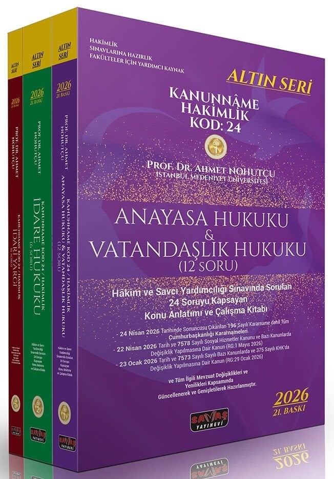 Savaş 2026 KANUNNAME Hakimlik KOD: 24 Anayasa Hukuku-İdare Hukuku-İdari Yargı Set Altın Seri 21. Baskı - Ahmet Nohutçu Savaş Yayınları