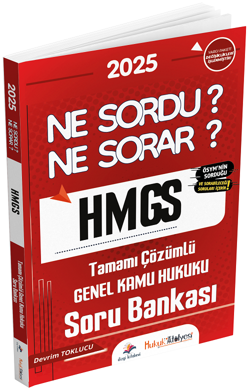Dizgi Kitap Hukuk Atölyesi 2025 HMGS Hakimlik Genel Kamu Hukuku Ne Sordu Ne Sorar Soru Bankası Çözümlü Devrim Toklucu
