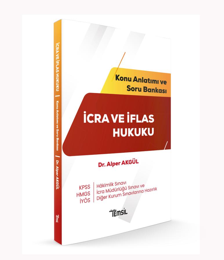 İcra ve İflas Hukuku Konu Anlatımı ve Soru Bankası Alper Akgül Temsil Kitap