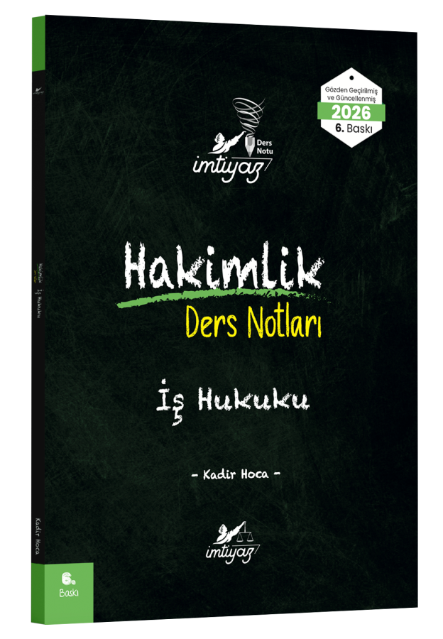 İMTİYAZ İş Hukuku Ders Notu Kadir Hoca