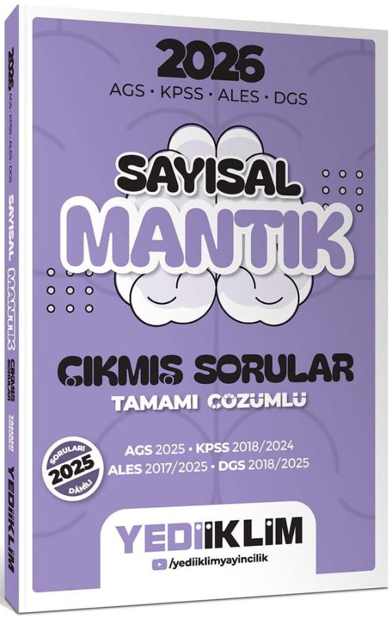 Yediiklim Yayınları 2026 AGS KPSS ALES DGS Sayısal Mantık Tamamı Çözümlü Çıkmış Sorular