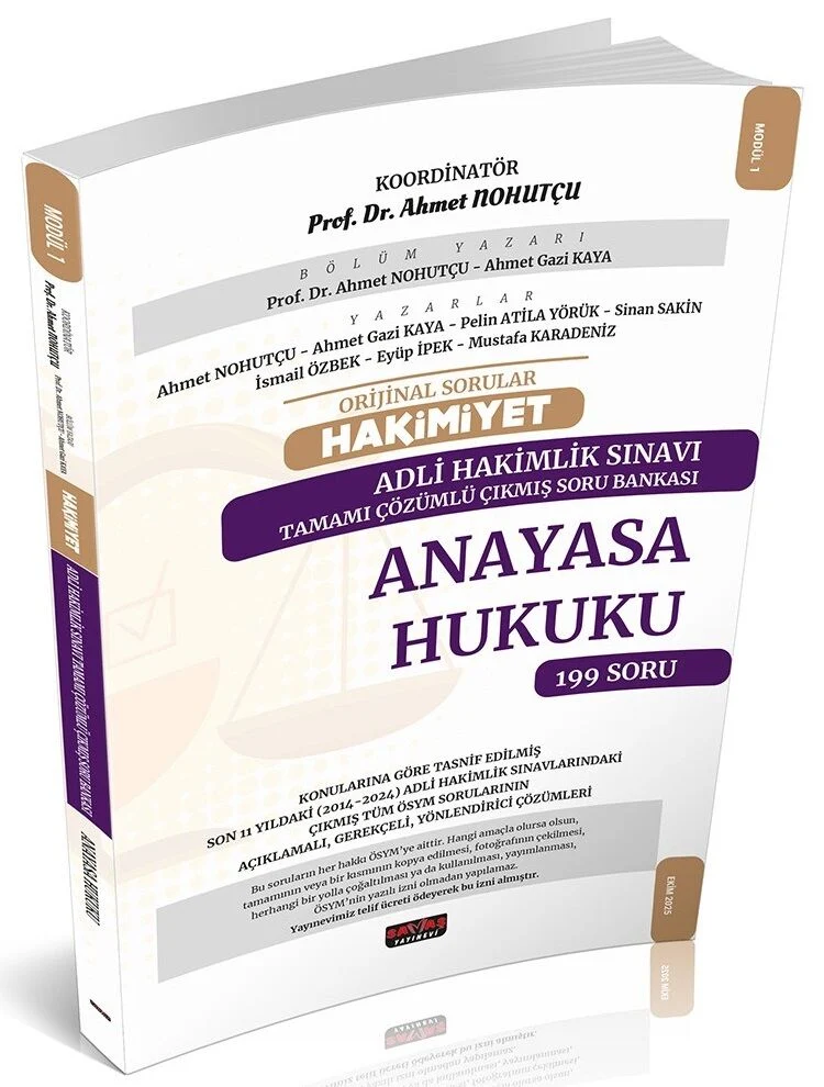 Savaş 2025 HAKİMİYET Adli Hakimlik Anayasa Hukuku Orijinal Çıkmış Soru Bankası Çözümlü - Ahmet Nohutçu Savaş Yayınları