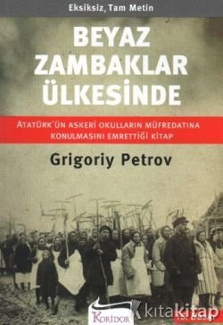 Beyaz Zambaklar Ülkesinde - Grigoriy Petrov