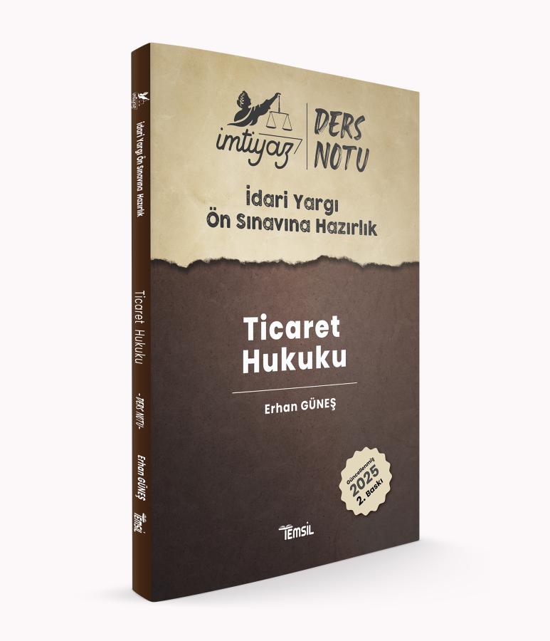 İMTİYAZ İdari Yargı Ön Sınavına Hazırlık Ticaret Hukuku Ders Notları Temsil Kitap