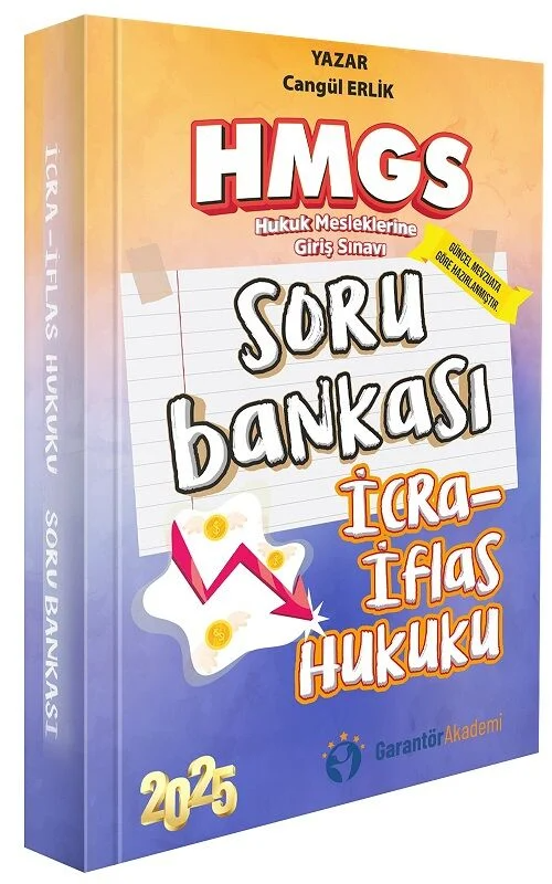 Garantör Akademi 2025 HMGS İcra İflas Hukuku Soru Bankası Cangül Erlik