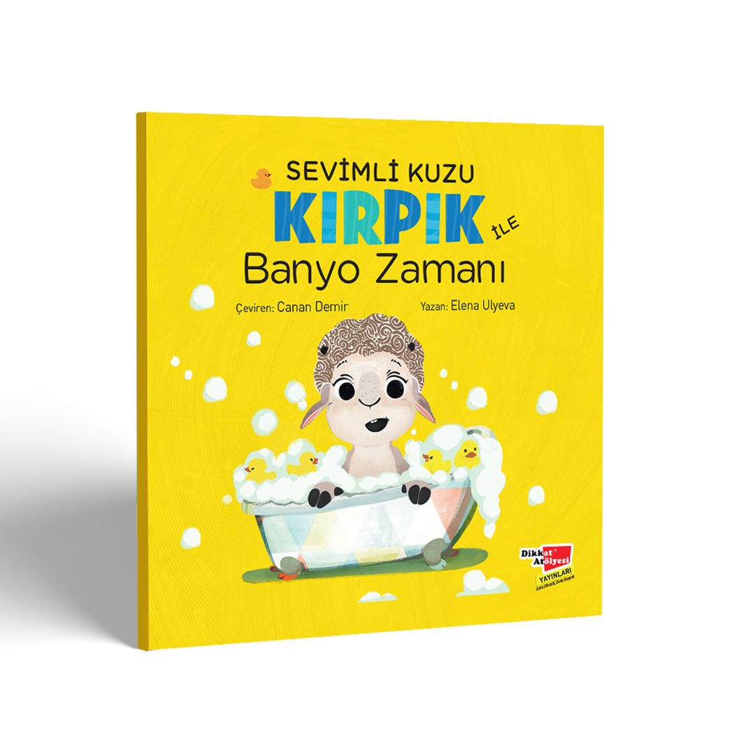 Sevimli Kuzu Kırpık ile Banyo Zamanı Dikkat Atölyesi Yayınları