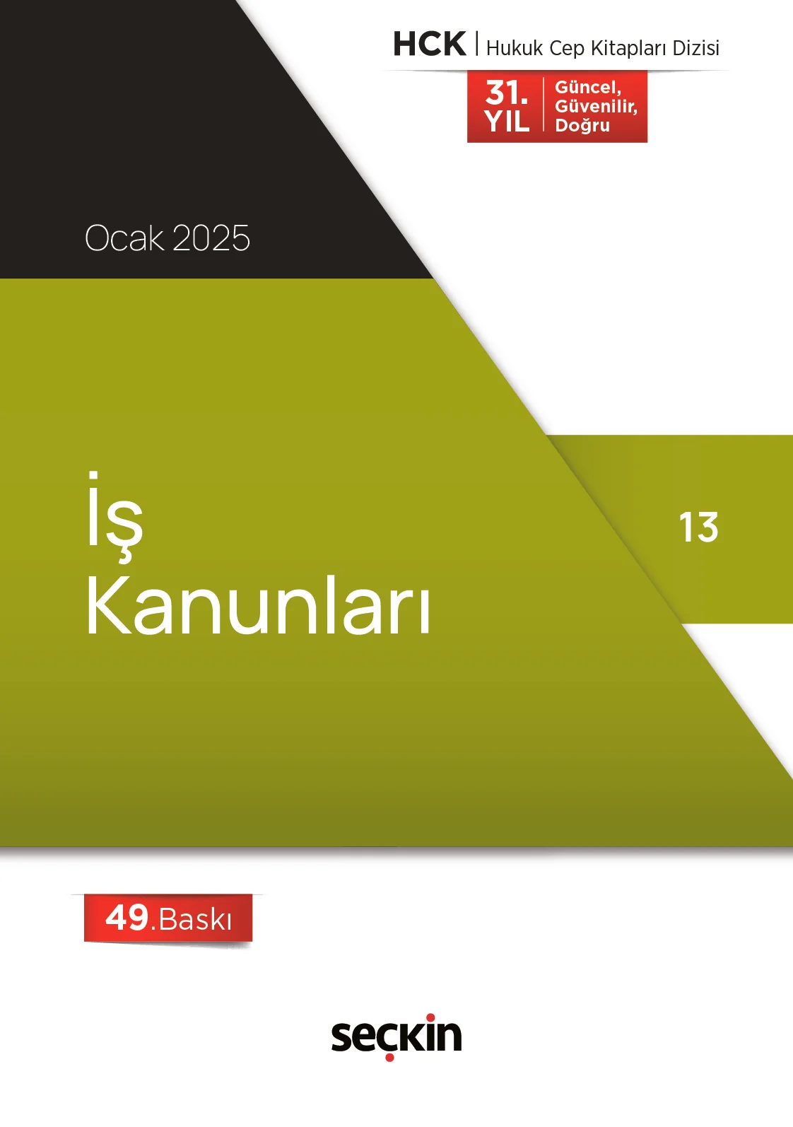 Seçkin Yayıncılık İş Kanunları (Cep Kitabı) Ocak 2025