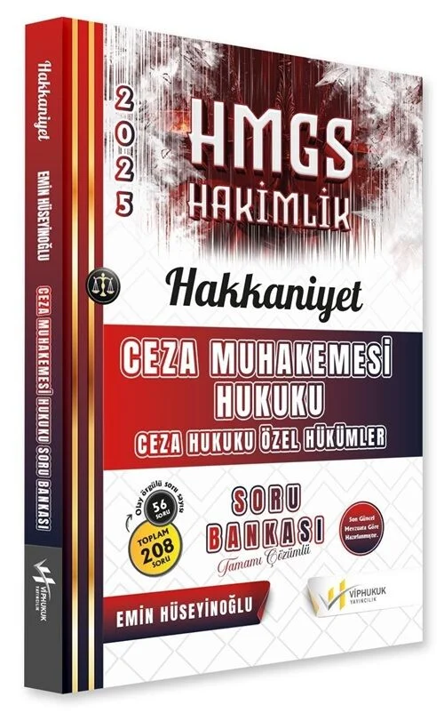 VİP Hukuk 2025 HAKKANİYET HMGS Hakimlik Ceza Muhakemesi Hukuku Özel Hükümler Soru Bankası Çözümlü - Emin Hüseyinoğlu VİP Hukuk Yayıncılık