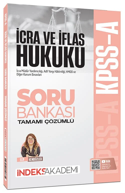 İndeks Akademi 2026 KPSS A Grubu İcra ve İflas Hukuku Soru Bankası Çözümlü - Elif Kendüzler İndeks Akademi Yayıncılık