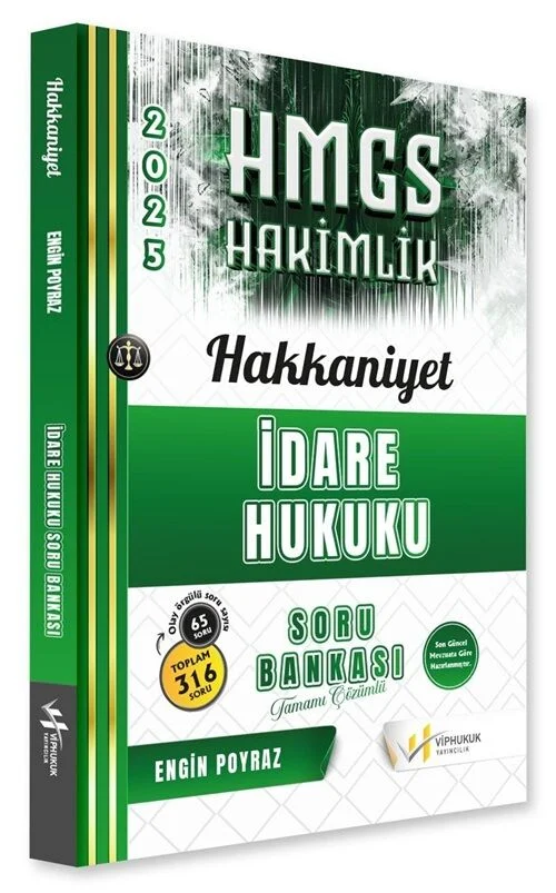 VİP Hukuk 2025 HAKKANİYET HMGS Hakimlik İdare Hukuku Soru Bankası Çözümlü - Engin Poyraz VİP Hukuk Yayıncılık
