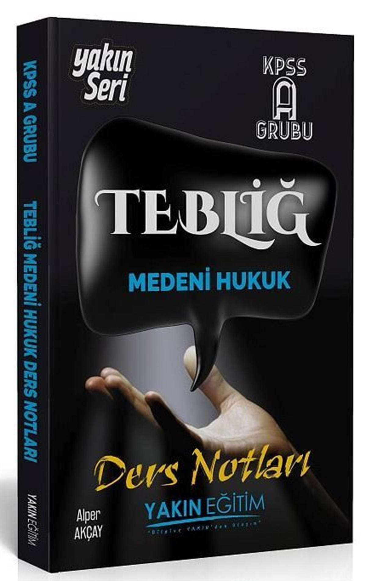SÜPER FİYAT Yakın Eğitim KPSS A Grubu TEBLİĞ Medeni Hukuk Ders Notları