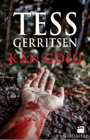 Kan Gölü Doğan Kitap Tess Gerritsen