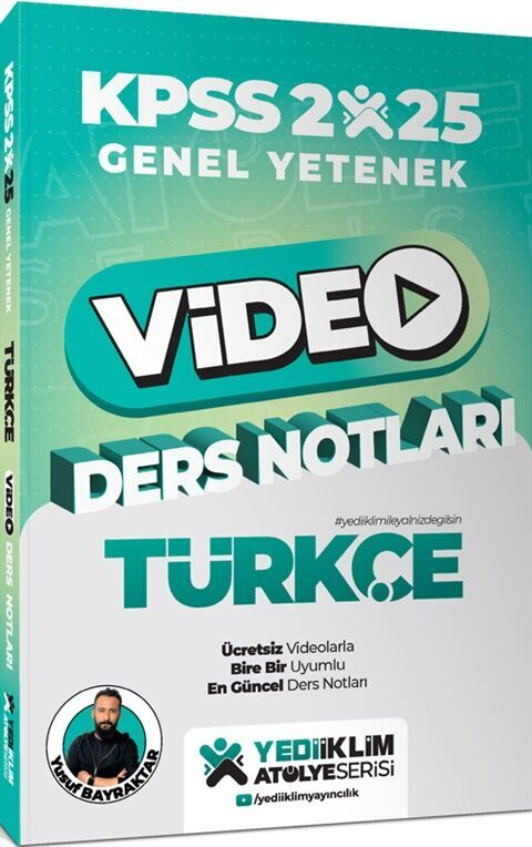 Yediiklim Yayınları 2025 KPSS Genel Yetenek Atölye Serisi Türkçe Video Ders Notları