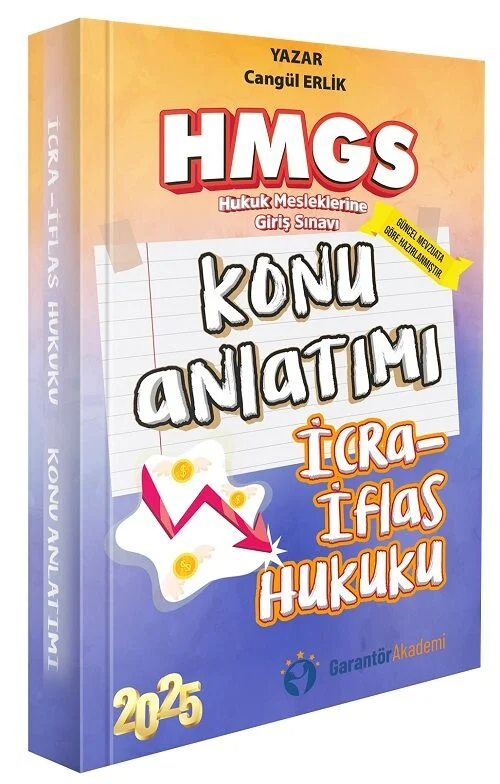 Garantör Akademi 2025 HMGS İcra İflas Hukuku Konu Anlatımı Cangül Erlik