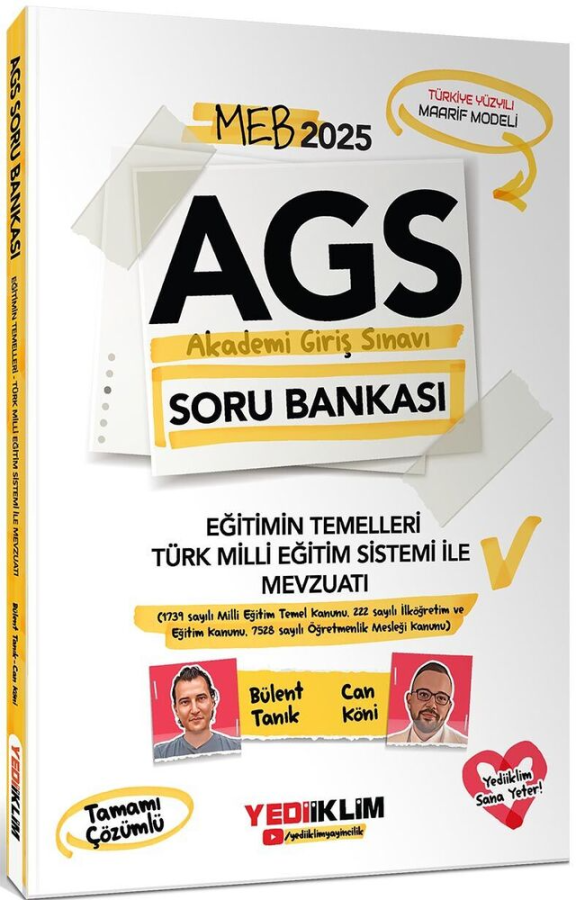 Yediiklim Yayınları 2025 MEB AGS Eğitimin Temelleri - Türk Milli Eğitimi Sistemi ile Mevzuatı Tamamı Çözümlü Soru Bankası