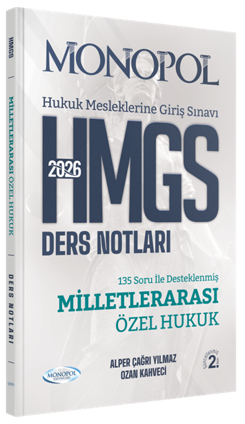 Monopol Yayınları 2026 HMGS Milletlerarası Özel Hukuk Ders Notları Alper Çağrı Yılmaz, Ozan Kahveci