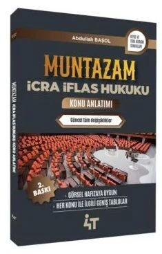 4T Yayınları MUNTAZAM İcra İflas Hukuku Konu Anlatımı - Abdullah Başol 4T Yayınları