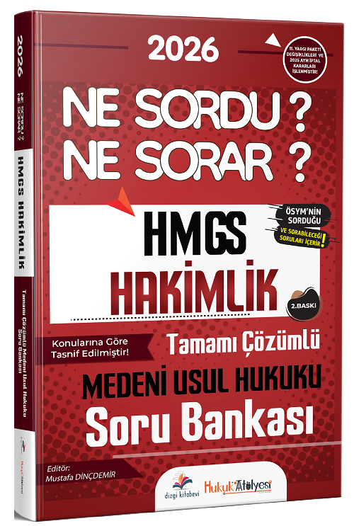 Dizgi Kitap 2026 Hukuk Atölyesi HMGS Hakimlik Medeni Usul Hukuku Ne Sordu Ne Sorar Soru Bankası Çözümlü - Mustafa Dinçdemir Dizgi Kitap