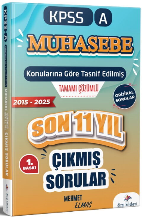 Dizgi Kitap Yayınları 2026 KPSS A Grubu Muhasebe Çıkmış Sorular Son 11 Yıl Konularına Göre Çözümlü Mehmet Elmas