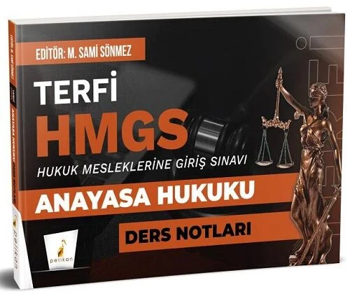 Pelikan TERFİ HMGS Anayasa Hukuku Ders Notları - M. Sami Sönmez Pelikan Yayınları