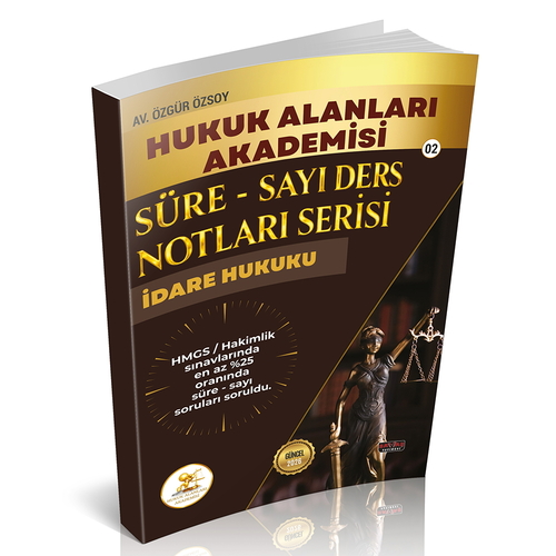 HUKAL HMGS/HAKİMLİK Süre-Sayı Ders Notları Serisi İdare Hukuku Savaş Yayınları 2026