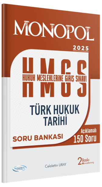 Monopol 2025 HMGS Türk Hukuk Tarihi Soru Bankası - Celalettin Uray Monopol Yayınları