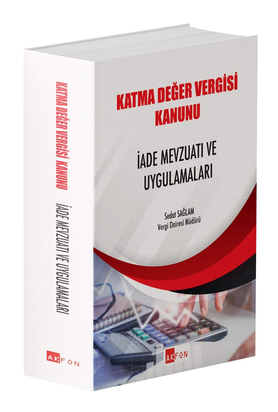 Katma Değer Vergisi Kanunu İade Mevzuatı ve Uygulamaları 2026 Sedat Sağlam
