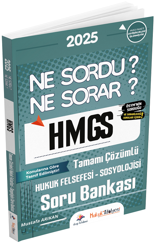 Dizgi Kitap Hukuk Atölyesi 2025 HMGS Hakimlik Hukuk Felsefesi-Sosyolojisi Ne Sordu Ne Sorar Soru Bankası Çözümlü