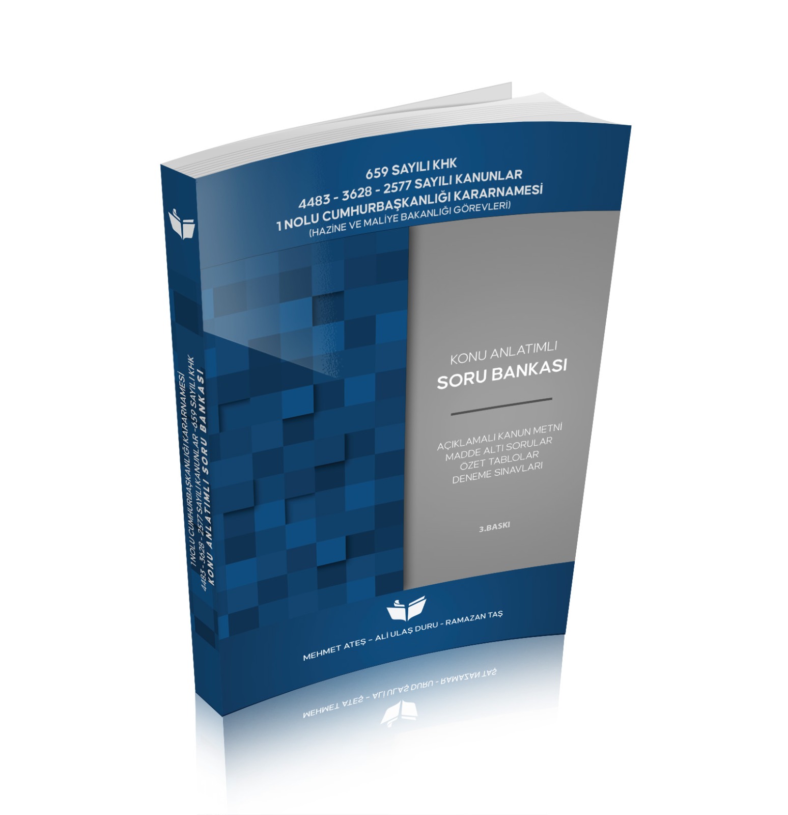 4483-3628-2577 Sayılı Kanunlar Mehmet Ateş, Ali Ulaş Duru, Ramazan Taş