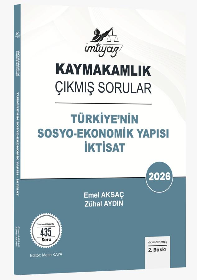 Türkiye'nin Sosyo-Ekonomik Yapısı İktisat Kaymakamlık Çıkmış Sorular Zühal Aydın, Emel Aksaç