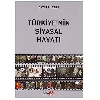 Türkiye'nin Siyasal Hayatý - Davut Dursun