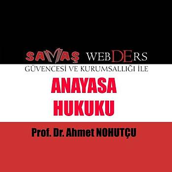 Savaþ WebDErs Anayasa Hukuku Konu Anlatýmlý Kitap + Video Anlatýmý - Ahmet Nohutçu 2019