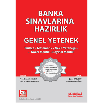 Banka Sýnavlarýna Hazýrlýk Üniversite Mezunlarý Ýçin 1 - Þener Babuþcu Nilgün Avcý - Akademi Consult. - Training