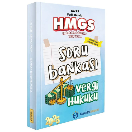 Garant�r Akademi 2025 HMGS Vergi Hukuku Soru Bankas� Fedli Dumlu