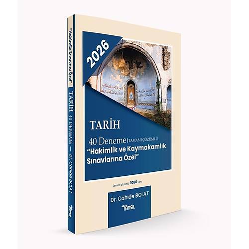 Tarih Tamam� ��z�ml� 40 Deneme H�kimlik ve Kaymakaml�k S�navlar�na �zel Cahide Bolat Temsil Kitap