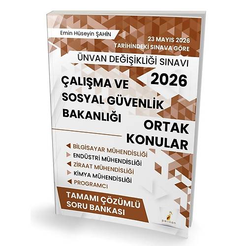 �DS 2026 �nvan De�i�ikli�i S�nav� �al��ma ve Sosyal G�venlik Bakanl��� Ortak Konular Tamam� ��z�ml� Soru Bankas�