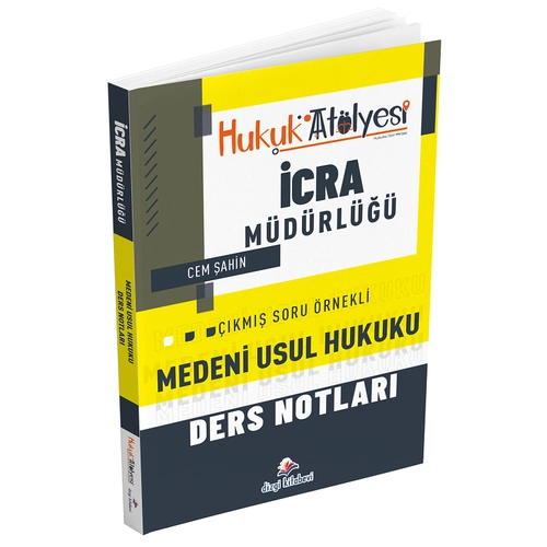 Dizgi Kitap Hukuk At�lyesi �cra M�d�rl��� Medeni Usul Hukuku Ders Notlar� - Cem �ahin Dizgi Kitap