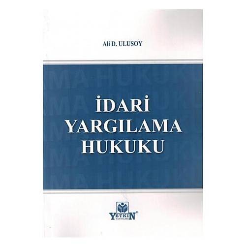 Ýdari Yargýlama Hukuku - Ali D. Ulusoy