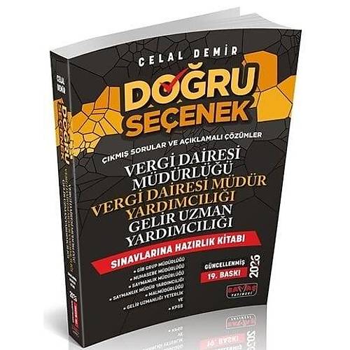 Sava� 2026 DO�RU SE�ENEK Vergi Dairesi M�d�r ve Yard�mc�l���, Gelir Uzman Yard�mc�l��� Konu Anlat�ml� Haz�rl�k Kitab� 19. Bask� - Celal Demir Sava� Yay�nlar�