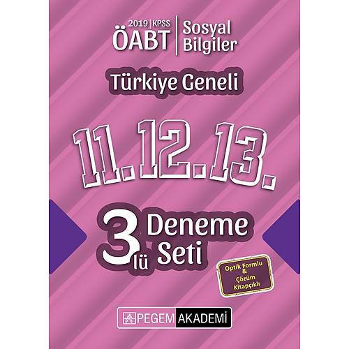 Pegem 2019 ÖABT Sosyal Bilgiler Öðretmenliði Türkiye Geneli 3 Deneme (11.12.13) Pegem Akademi Yayýnlarý