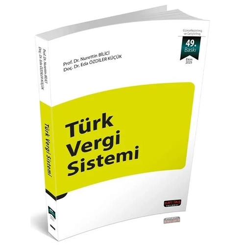 Sava 2025 Trk Vergi Sistemi 49. Bask - Nurettin Bilici Sava Yaynlar