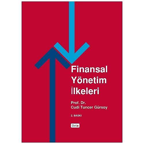 Finansal Yönetim İlkeleri - Cudi Tuncer Gürsoy