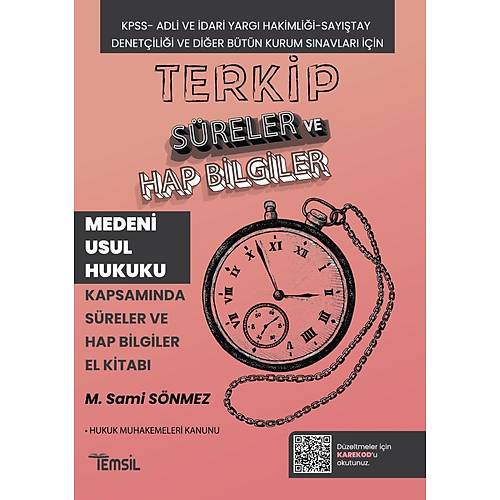 TERK�P Medeni Usul Hukuku Kapsam�nda S�reler ve Hap Bilgiler El Kitab�