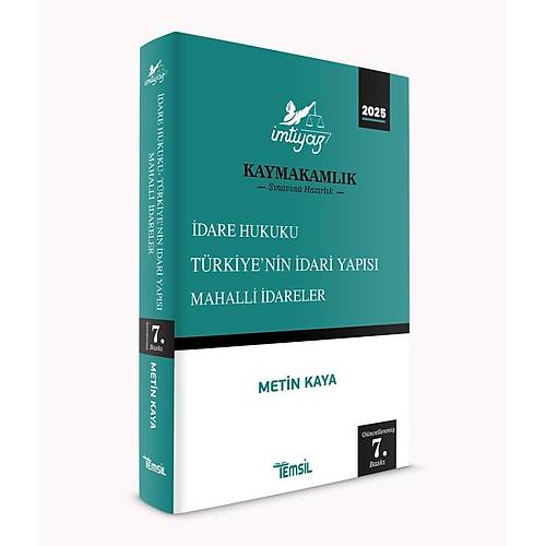 �MT�YAZ Kaymakaml�k �dare Hukuku-T�rkiye'nin �dari Yap�s�-Mahalli �dareler Konu Anlat�m Kitab� Metin Kaya Temsil Kitap
