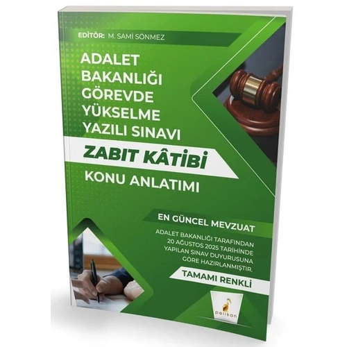 Pelikan GYS Adalet Bakanl Zabt Katibi Konu Anlatm Grevde Ykselme - M. Sami Snmez Pelikan Yaynevi